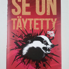 Virpi Hämeen-Anttila ym. : Se on täytetty - pikkukuva 1