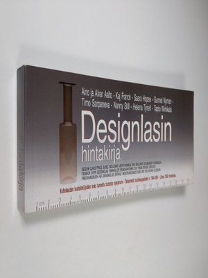 Designlasin hintakirja = Design glass price guide = Prisb...