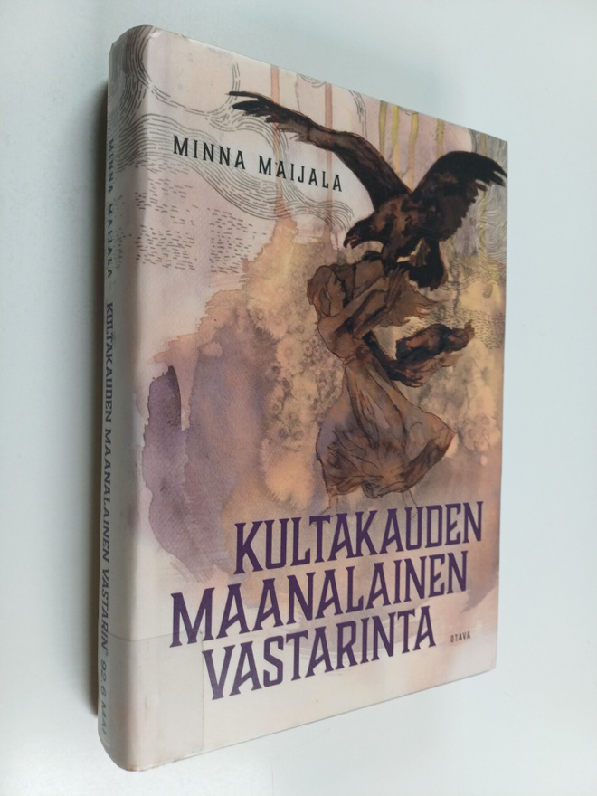 Minna Maijala : Kultakauden maanalainen vastarinta : Sort...