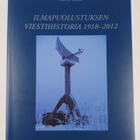 Martti Lehto : Ilmapuolustuksen viestihistoria 1918-2012 - pikkukuva 1