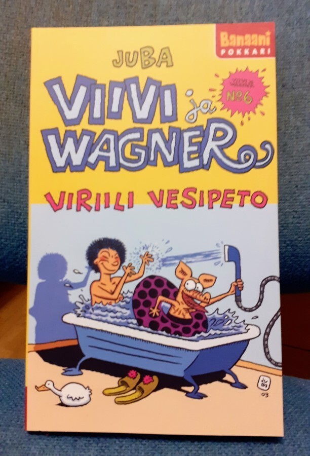 Viivi ja Wagner nro6 " Viriili vesipeto"