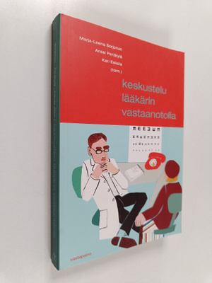 Marja-Leena ym. (toim.) Sorjonen : Keskustelu lääkärin va...