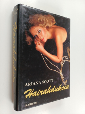 Ariana Scott : Hairahduksia