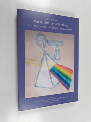 Nina Martola : Konstruktioner och valens. Verbfraser med ...