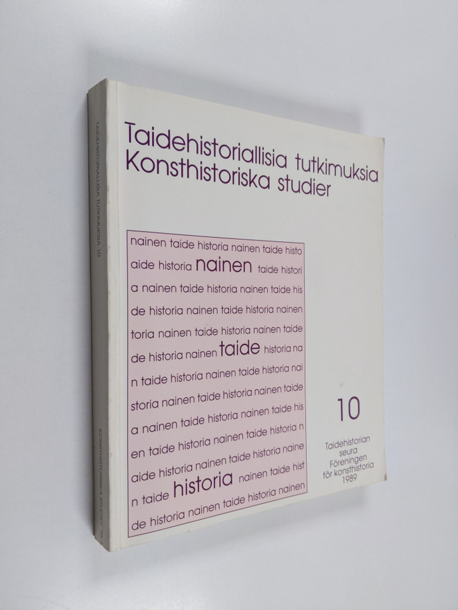 Nainen, taide, historia : taidehistorian esitutkimus 1985...