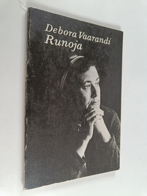 Debora Vaarandi : Runoja