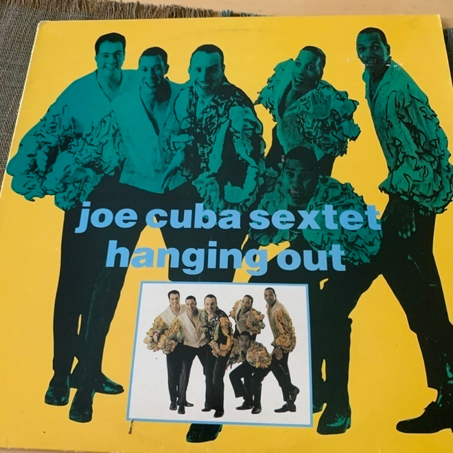 JOE CUBA SEXTET: Hanging Out. * UK 1989