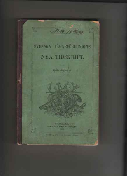 Svenska jägarförbundets nya tidskrift, 1868, Sjette årgång