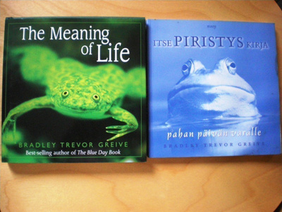 Bradley Trevor Greive: The Meaning of Life+Itsepiristyskirja