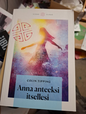 Colin Tipping Anna anteeksi itsellesi