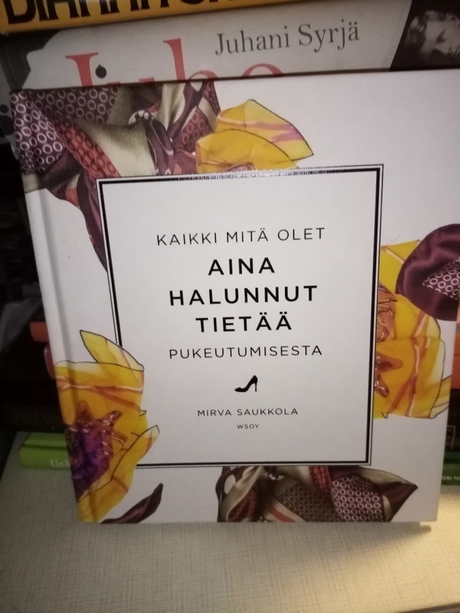 Kaikki mitä olet aina  halunnut tietää pukeutumisesta