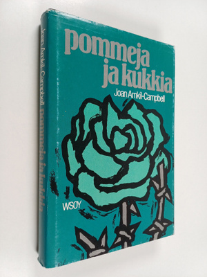 Joan Arnkil-Campbell : Pommeja ja kukkia : Irlannin vuosi...