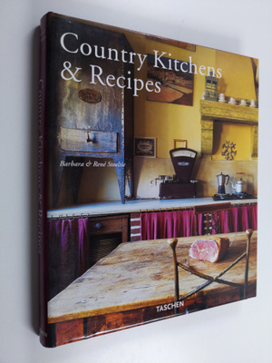 Barbara Stoeltie ym. : Country Kitchens & Recipes