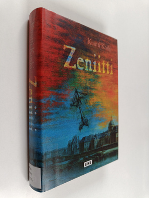 Kuutti Koski : Zeniitti : romaani