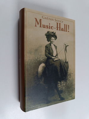 Gaetan Soucy : Music-Hall!