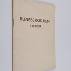J. E. Strömborg : Runebergs hem i Borgå - pikkukuva 1