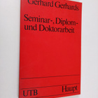 Gerhard Gerhards : Seminar-, Diplom- und Doktorarbeit - pikkukuva 1