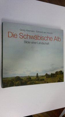Georg Kleeman : Die Schwäbische Alb : Bilder einer Landsc...
