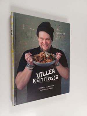 Ville Haapasalo : Villen keittiössä : ruokaa Sambiasta Sa...