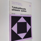 Raija Malmberg : Tuloksellisuutta sihteerin työhön - pikkukuva 1