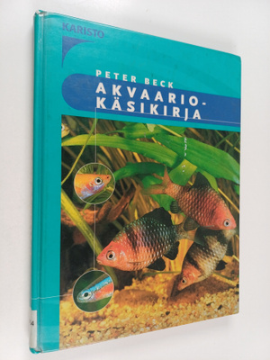 Peter Beck : Akvaariokäsikirja