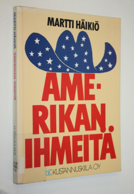 Martti Häikiö : Amerikan ihmeitä