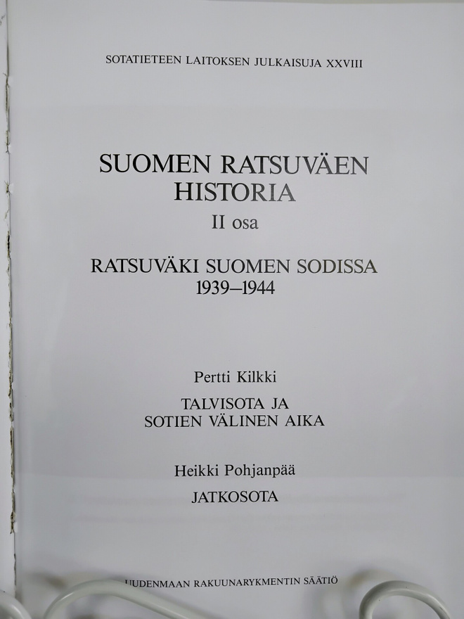 Suomen ratsuväen historia. 2. osa - Pentti Kilkki