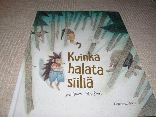 Bauer - Škerl Kuinka halata siiliä