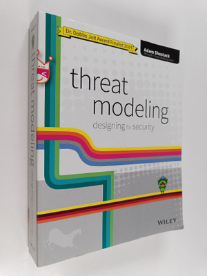 Adam Shostack : Threat Modeling : Designing for Security