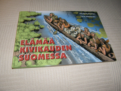 Purhonen - Miettinen elämää kivikauden Suomessa