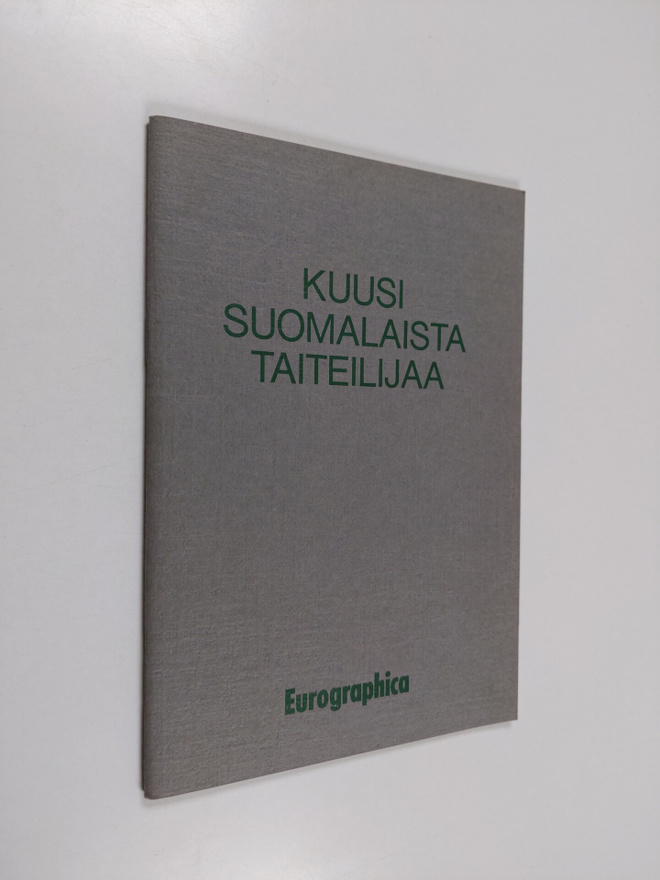 Kuusi suomalaista taiteilijaa