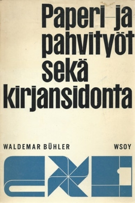 Waldemar Bühler: Paperi- ja pahvityöt sekä kirjansidonta