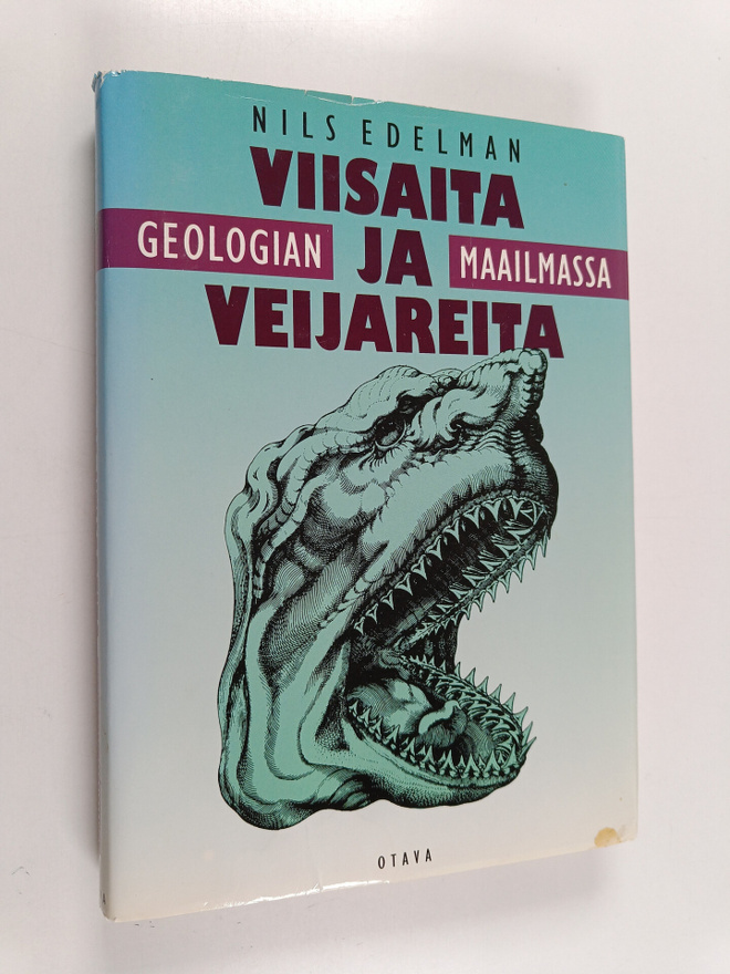 Nils Edelman : Viisaita ja veijareita geologian maailmassa