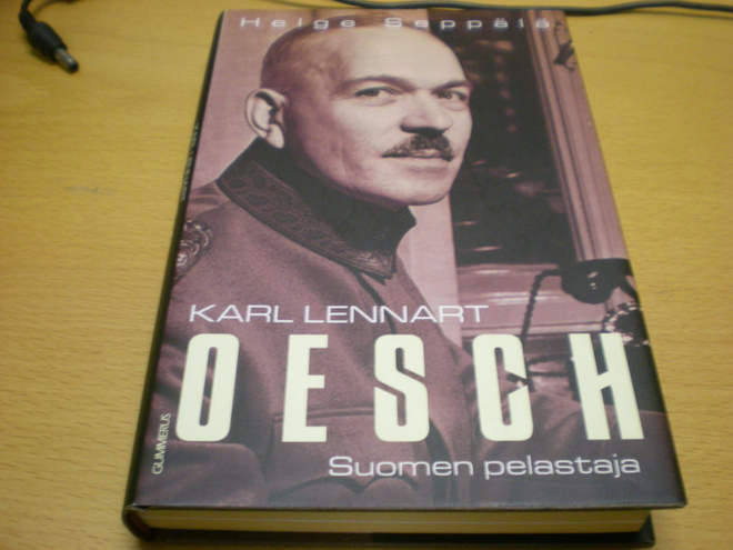 Helge Seppälä: Karl Lennart Oesch - Suomen pelastaja