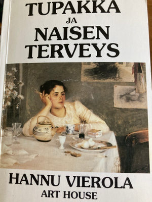 VIEROLA: TUPAKKA JA NAISEN TERVEYS