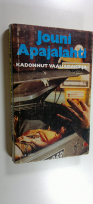 Jouni Apajalahti : Kadonnut vaaliasiakirja : Jännitysromaani