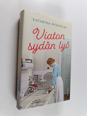 Katarina Widholm : Viaton sydän lyö