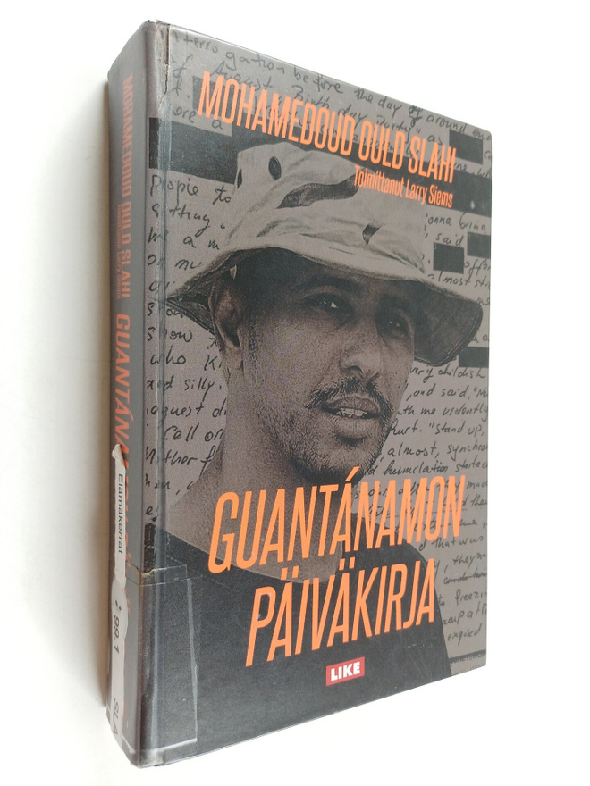 Mohamedou Ould Slahi : Guantanamon päiväkirja