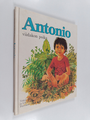 Birgitta Ek : Antonio, viidakon poika