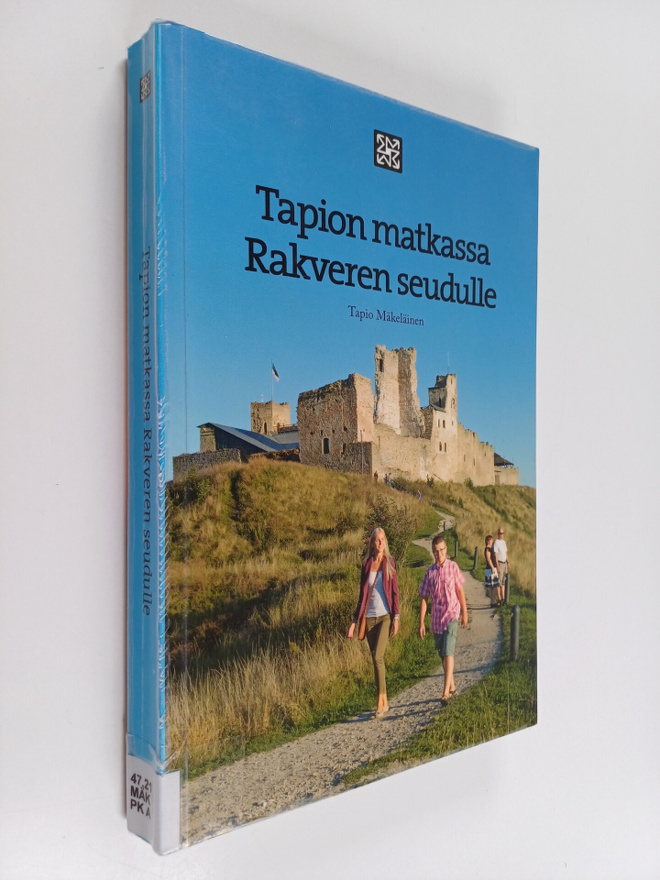 Tapio Mäkeläinen : Tapion matkassa Rakveren seudulle