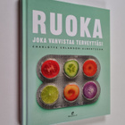 Charlotte Erlanson-Albertsson : Ruoka joka vahvistaa terv... - pikkukuva 1