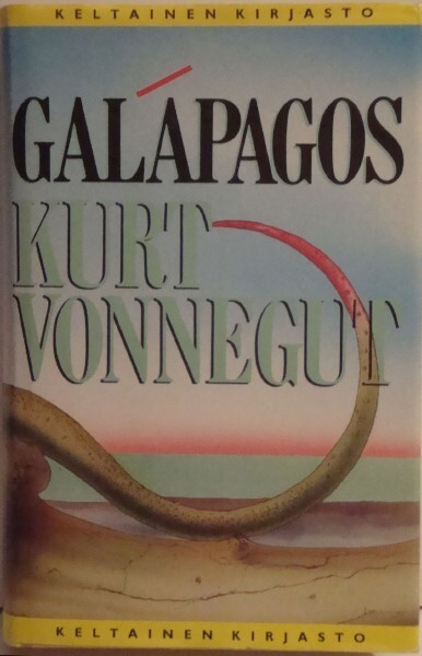 Kurt Vonnegut: Galápagos (sid. 1p. Tammi Keltainen kirjasto)