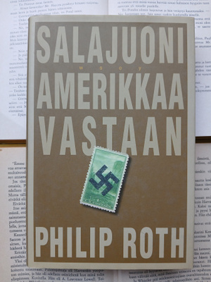 Philip Roth - Salajuoni Amerikkaa vastaan (sid.)