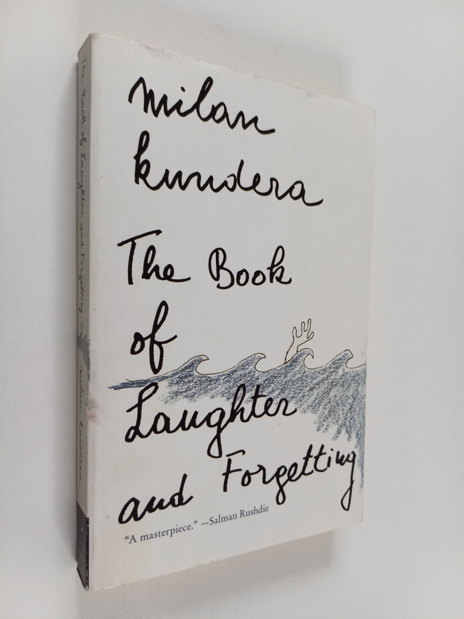 Milan Kundera : The Book of Laughter and Forgetting