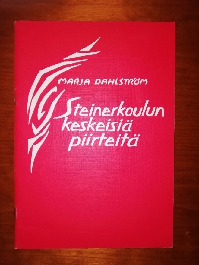 STEINERKOULUN KESKEISIÄ PIIRTEITÄ