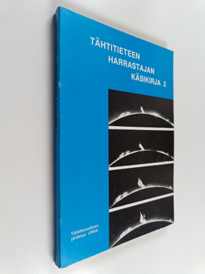Kari (toim.) ym. Kaila : Tähtitieteen harrastajan käsikir...