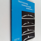 Kari (toim.) ym. Kaila : Tähtitieteen harrastajan käsikir... - pikkukuva 1