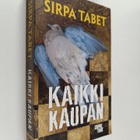 Sirpa Tabet : Kaikki kaupan - pikkukuva 1