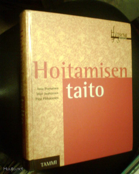 Iivanainen ym.: HOITAMISEN TAITO ( 1.-4. p. 2004)   Sis.pk:t