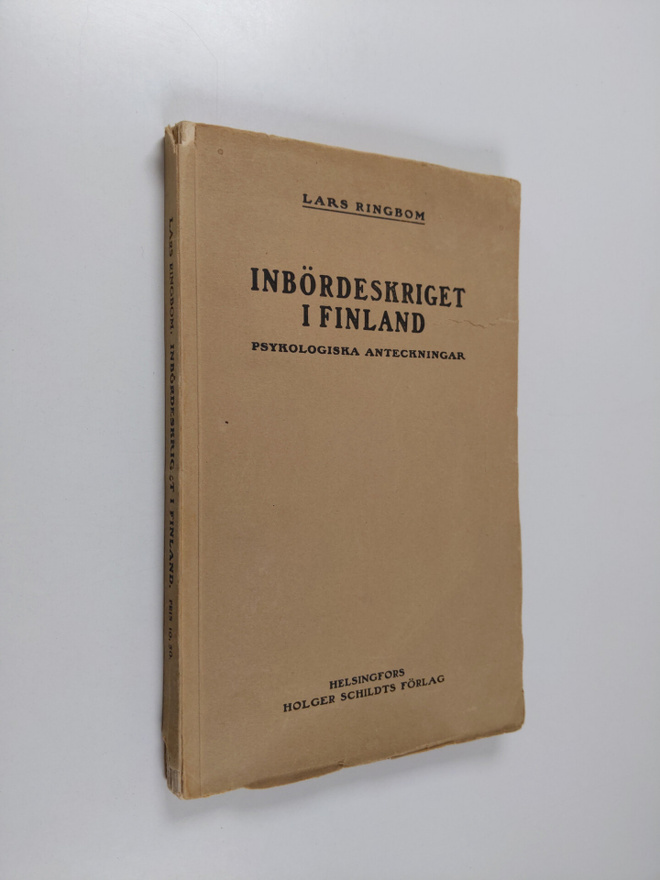 Lars Ringbom : Inbördeskriget i Finland : psykologiska an...